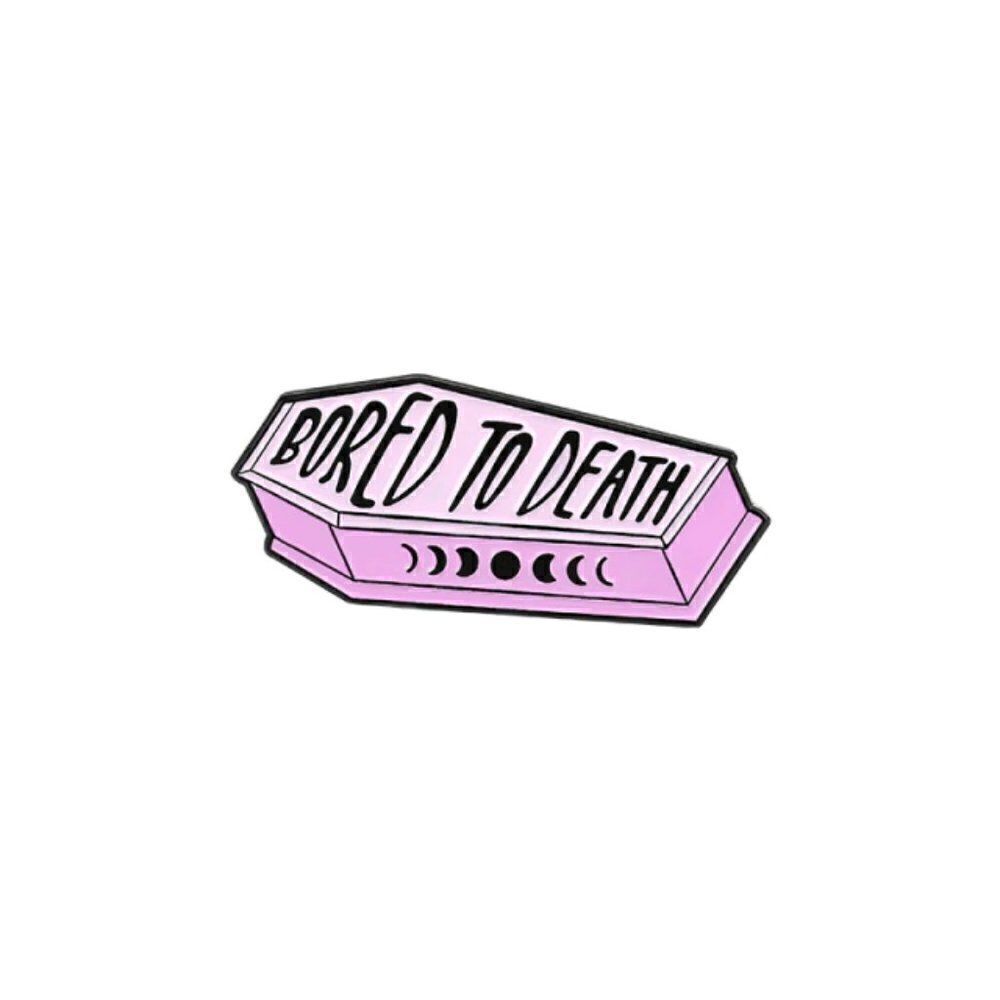 💀Bored to death, casket enamel pin